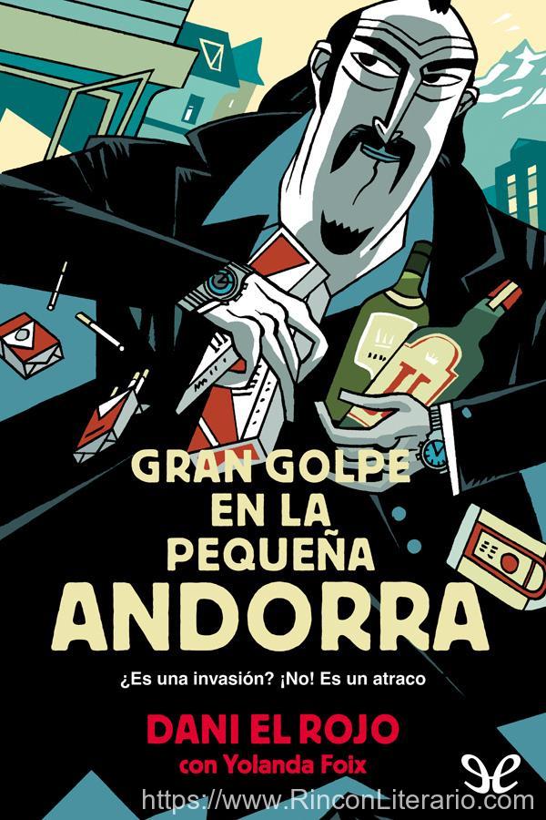 Gran golpe en la pequeña Andorra