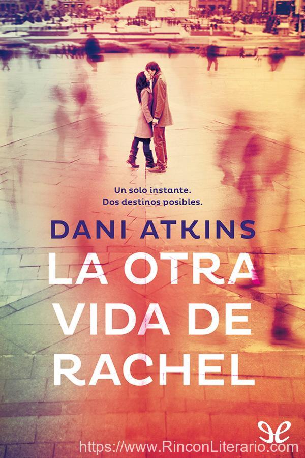 La otra vida de Rachel