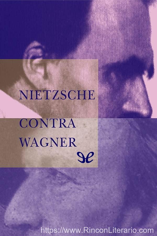 Nietzsche contra Wagner