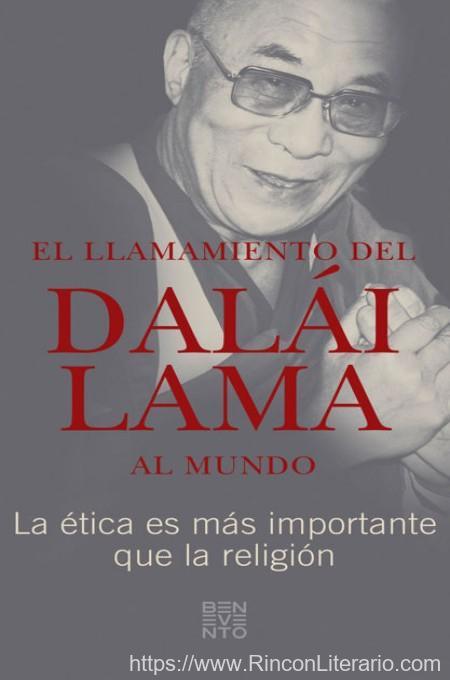 El llamamiento del Dalái Lama al mundo: La ética es más importante que la religión