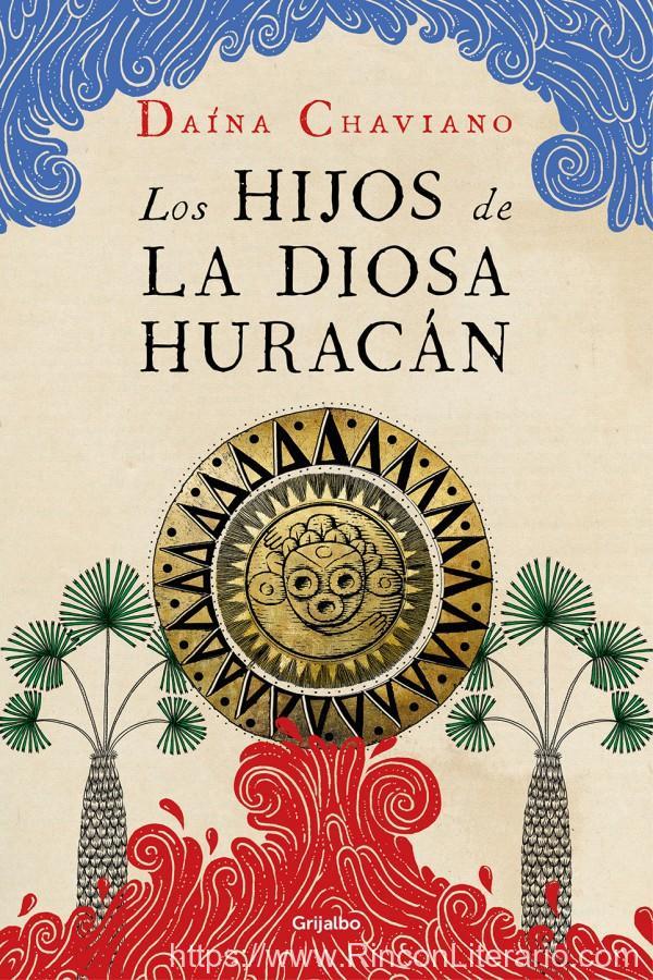Los hijos de la diosa Huracán