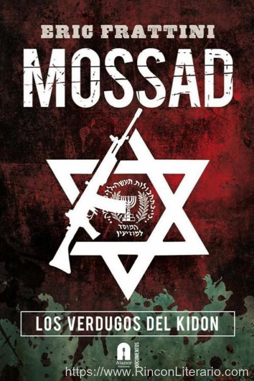 Mossad, los verdugos del Kidón