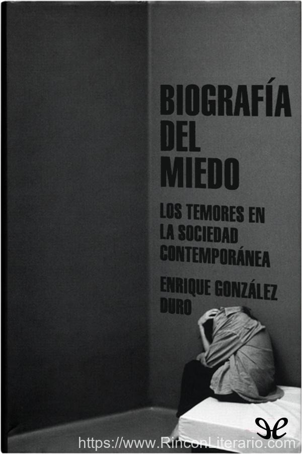 Biografía del miedo