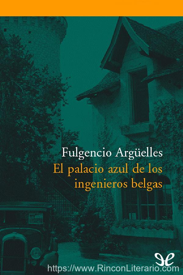 El palacio azul de los ingenieros belgas