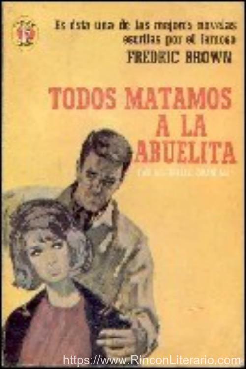 Todos matamos a la abuelita