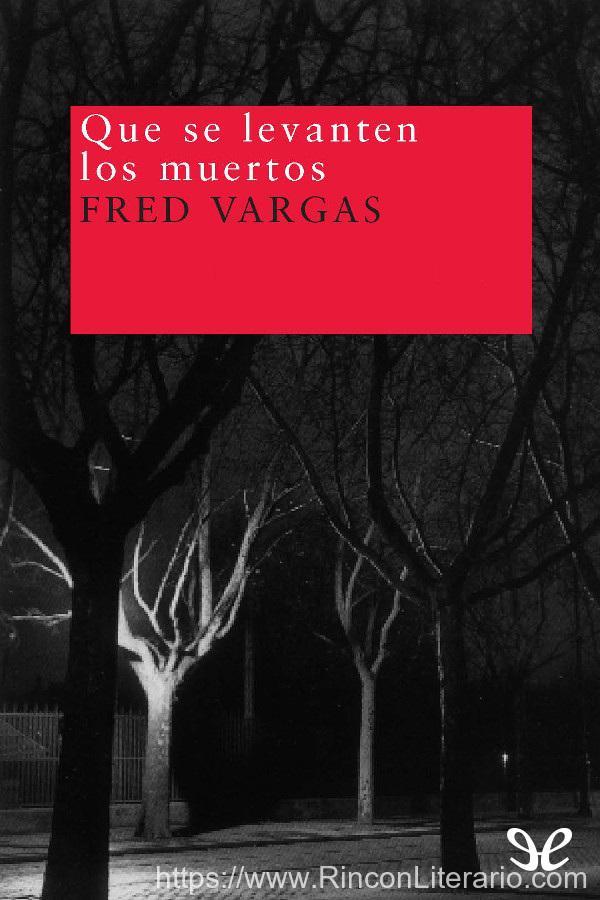Que se levanten los muertos