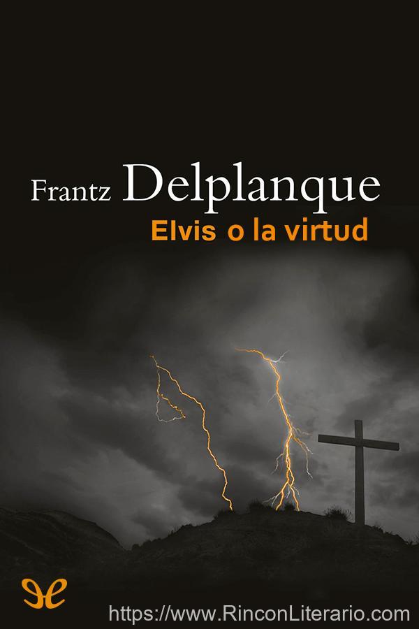 Elvis o la virtud