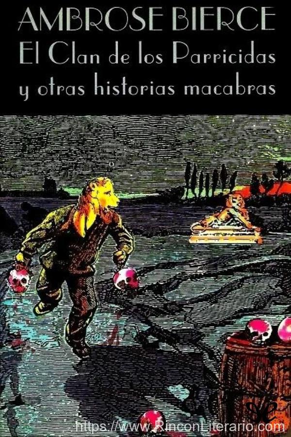 El Clan de los Parricidas y otras historias macabras