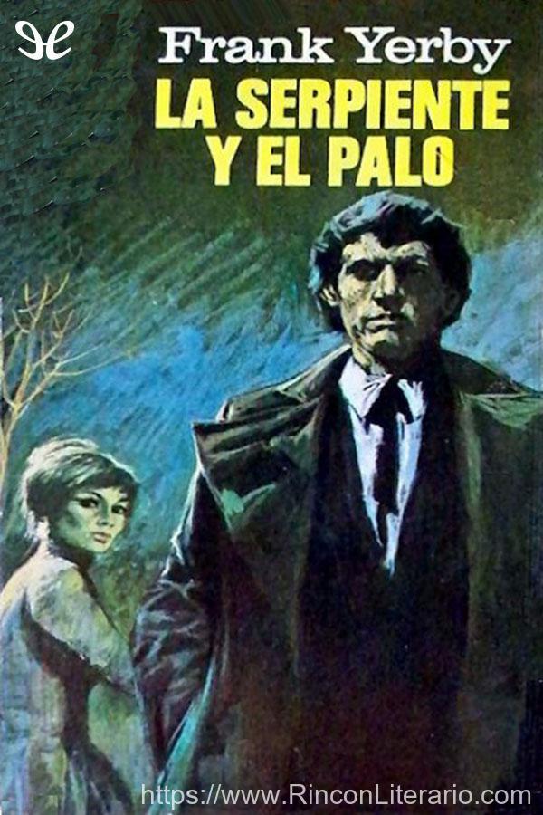 La serpiente y el palo