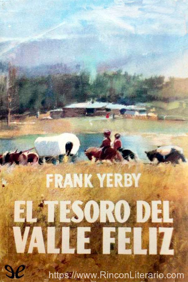 El tesoro del Valle Feliz