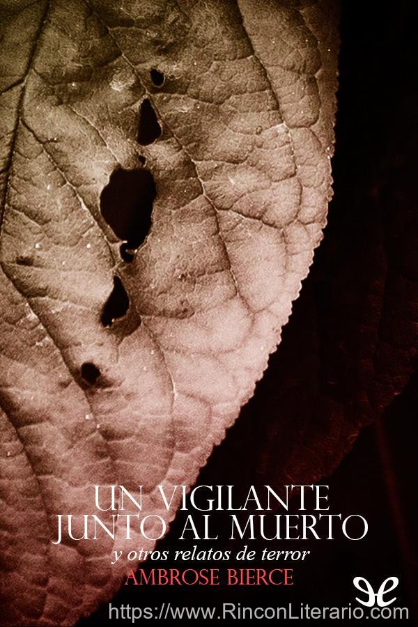 Un vigilante junto al muerto y otros relatos de terror