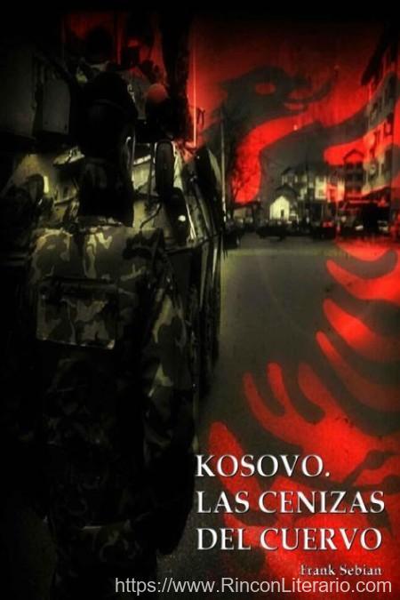 Kosovo. Las cenizas del cuervo