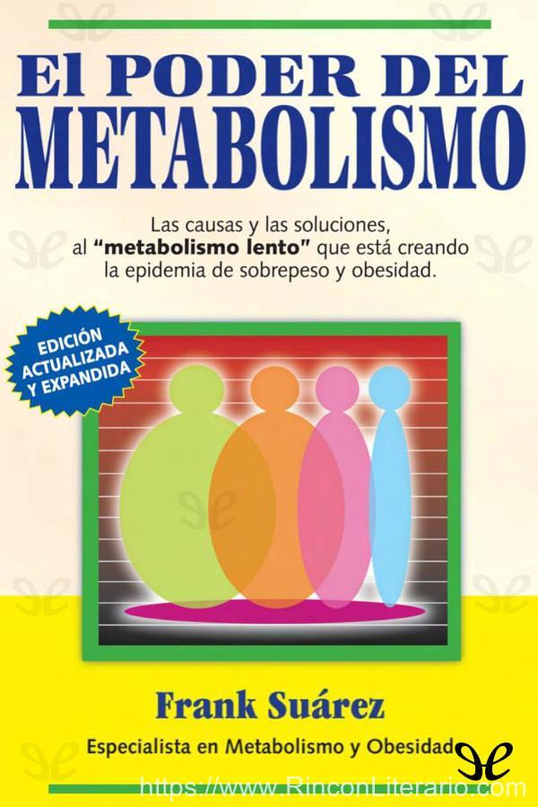 El poder del metabolismo