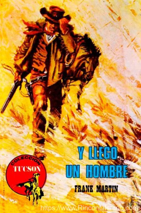 Y llegó un hombre