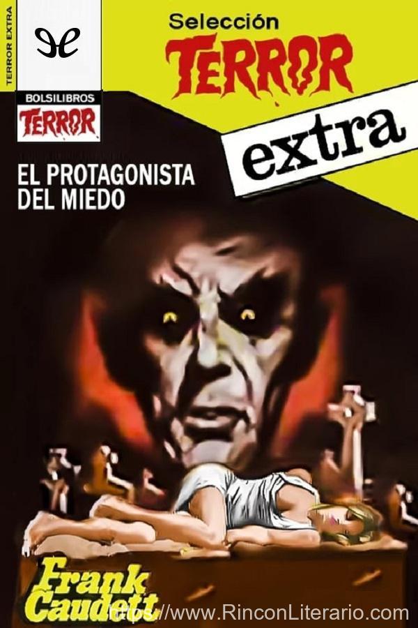 El protagonista del miedo