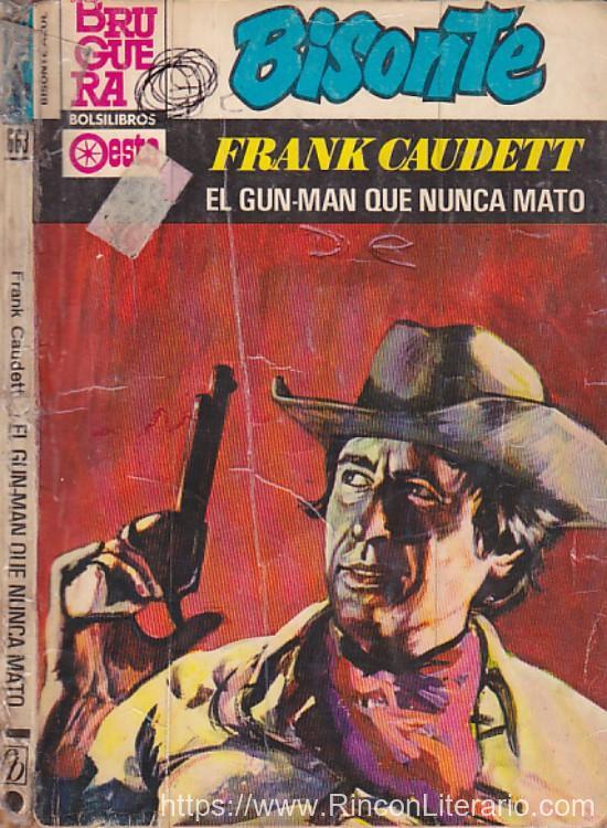 El gun-man que nunca mató