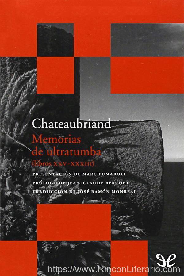 Memorias de ultratumba (libros XXV-XXXIII)