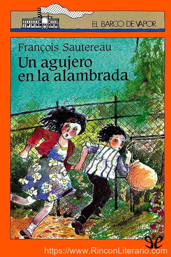 Un agujero en la alambrada