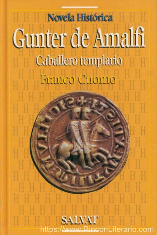 Gunter de Amalfi. Caballero templario