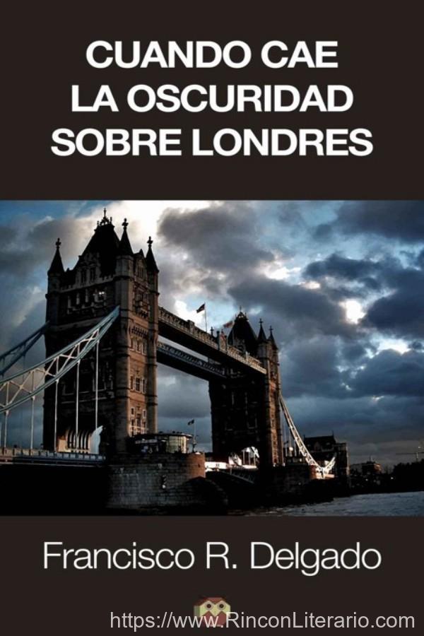 Cuando cae la oscuridad sobre Londres
