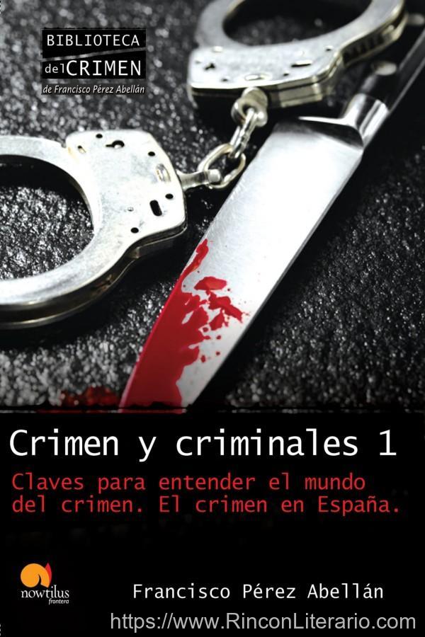 Crimen y criminales I