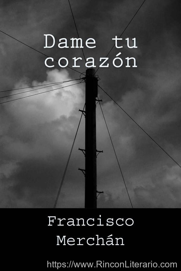 Dame tu corazón