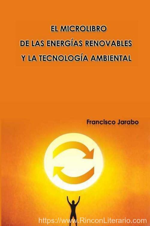 El microlibro de las energías renovables y la tecnología ambiental