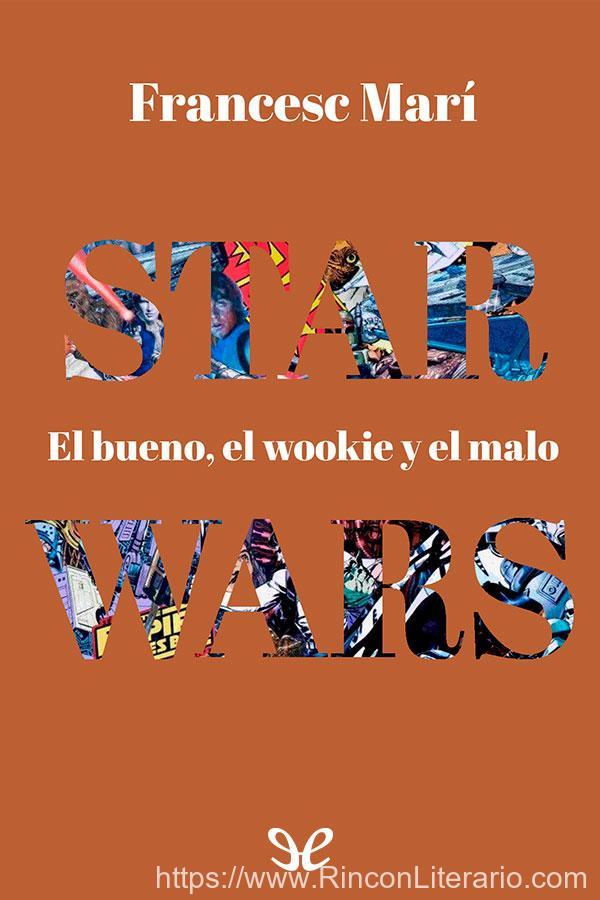 Star Wars: El bueno, el wookie y el malo