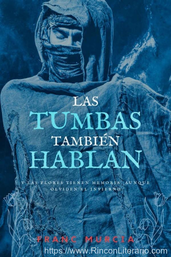 Las tumbas también hablan