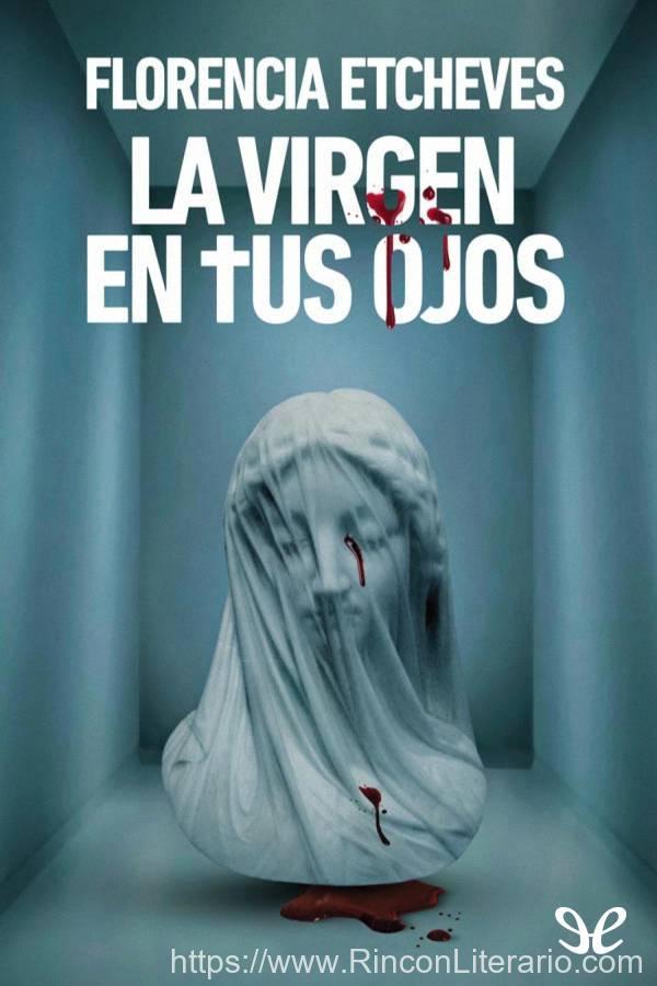 La Virgen en tus ojos