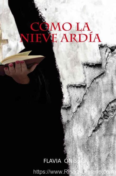 Como la nieve ardía
