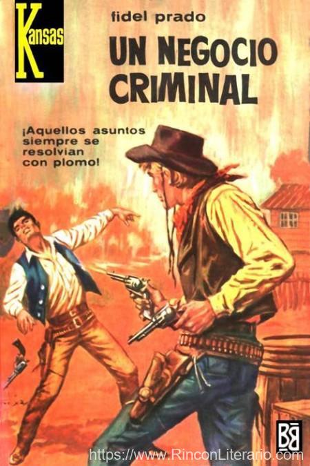 Un negocio criminal