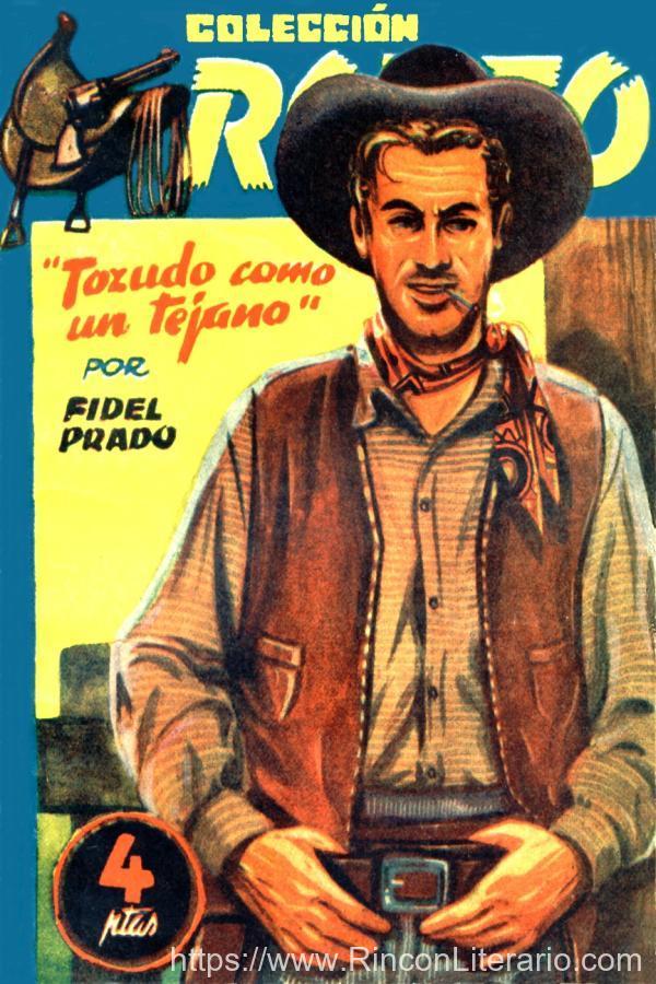 Tozudo como un tejano