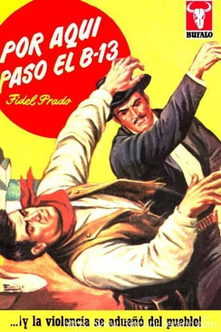 Por aquí paso el B-13