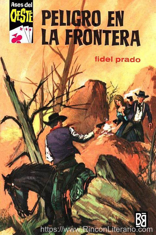 Peligro en la frontera