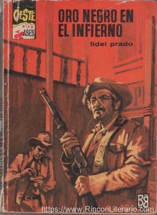 Oro negro en el infierno