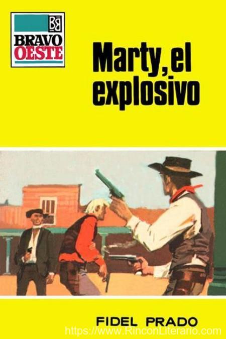 Marty, el explosivo