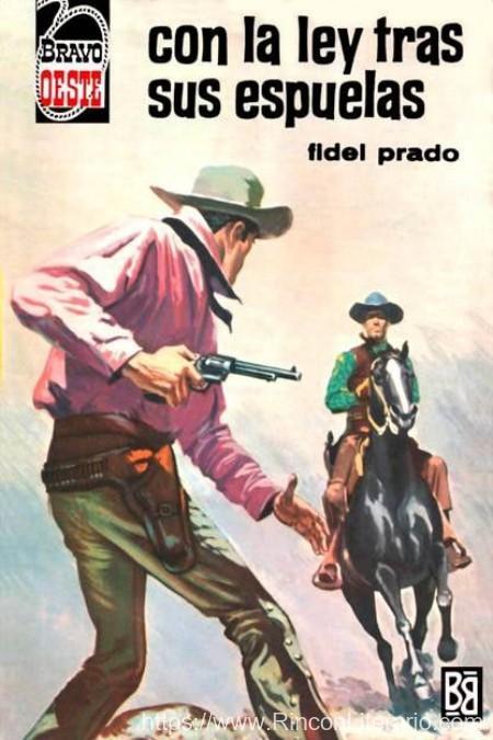 Con la ley tras sus espuelas