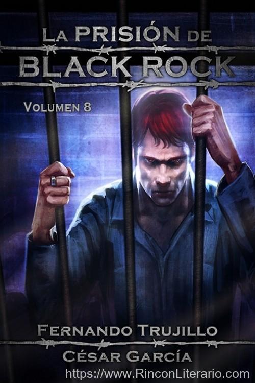 La prisión de Black Rock: Volumen 8
