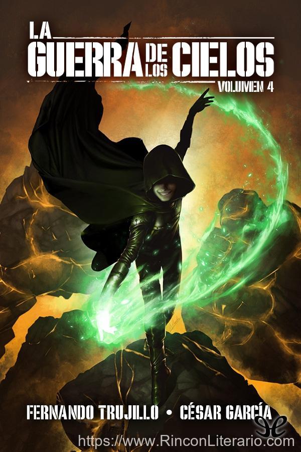 La guerra de los cielos: Volumen IV