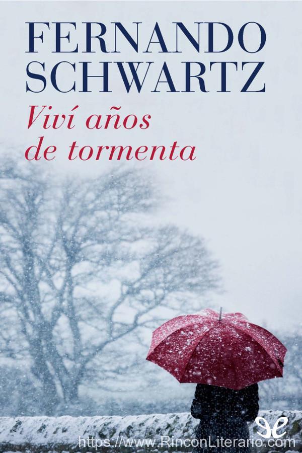 Viví años de tormenta