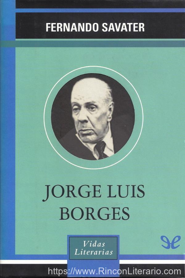Jorge Luis Borges, la ironía metafísica