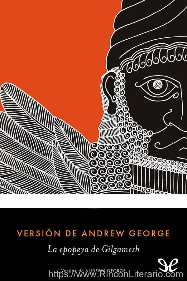 La epopeya de Gilgamesh (versión Andrew George)