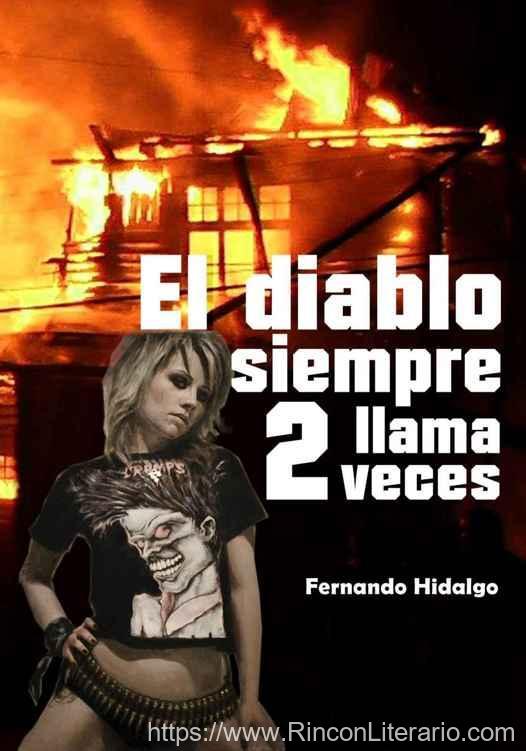El diablo siempre llama 2 veces