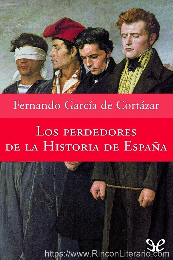 Los perdedores de la historia de España