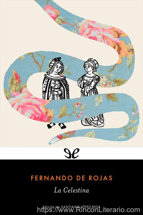 La Celestina (Ed. Santiago López-Ríos)