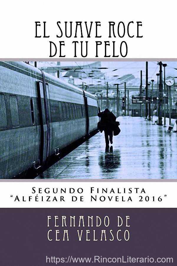 El suave roce de tu pelo