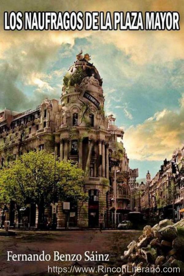 Los naufragos de la Plaza Mayor