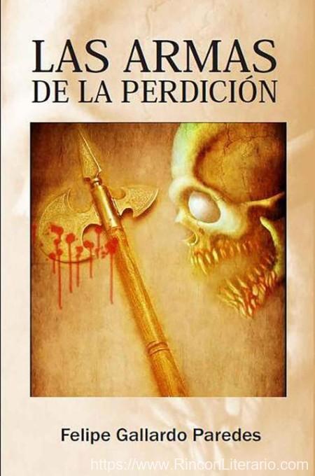 Las armas de la perdición