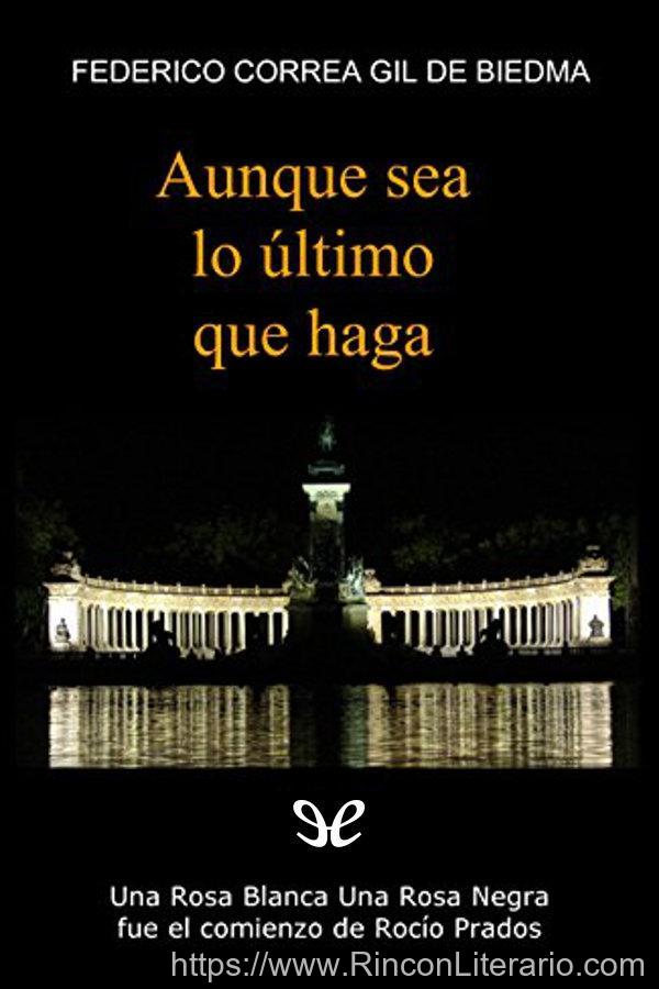 Aunque sea lo último que haga